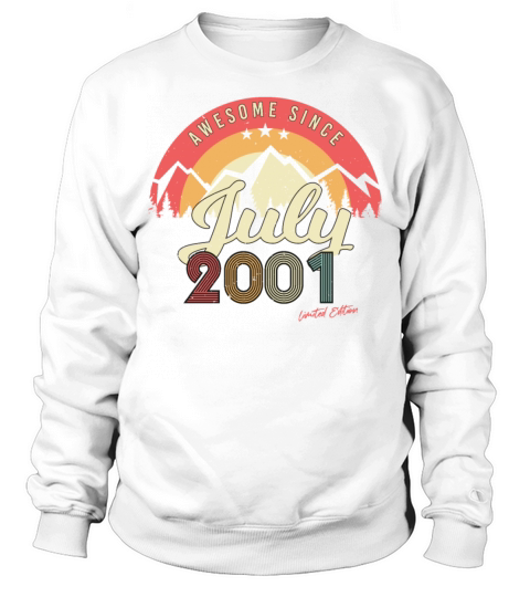 Birth Month July 2001 Sweatshirt Unisex