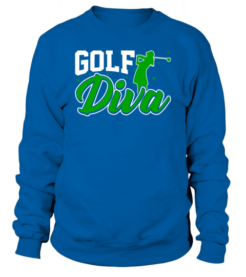 Golf Diva - Funny Golfing Golf Lover Women Lady Sweatshirt Unisex