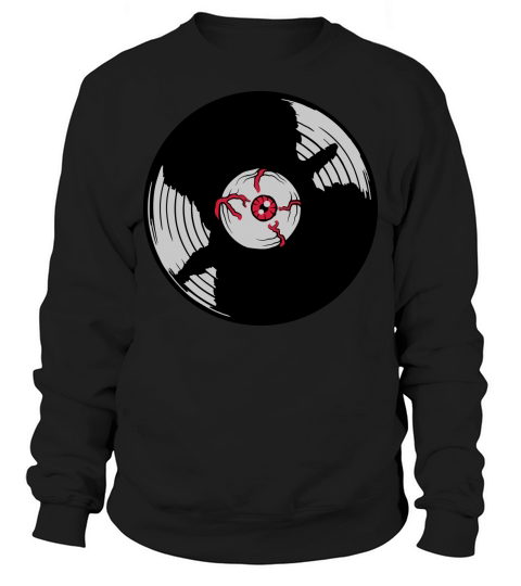 horror eye vinyl record Sweatshirt Unisex