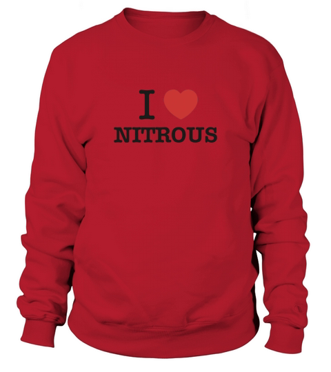 I Love NITROUS Sweatshirt Unisex
