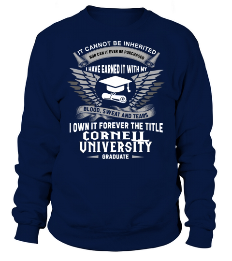 I Own It Forever The Title Cornell University Graduate 2020 Sweatshirt Unisex