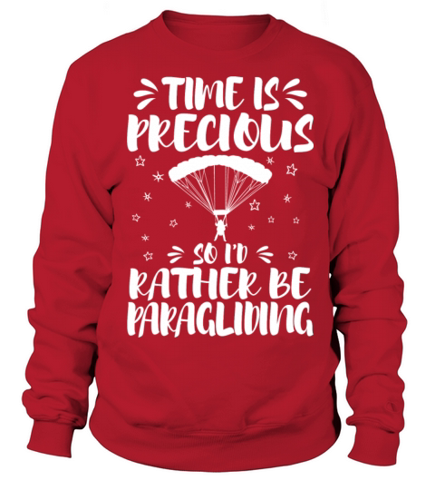 Id Rather Be Paragliding Paraglider Instructor Sweatshirt Unisex
