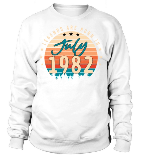 July 1982 40th Birthday Sweatshirt Unisex