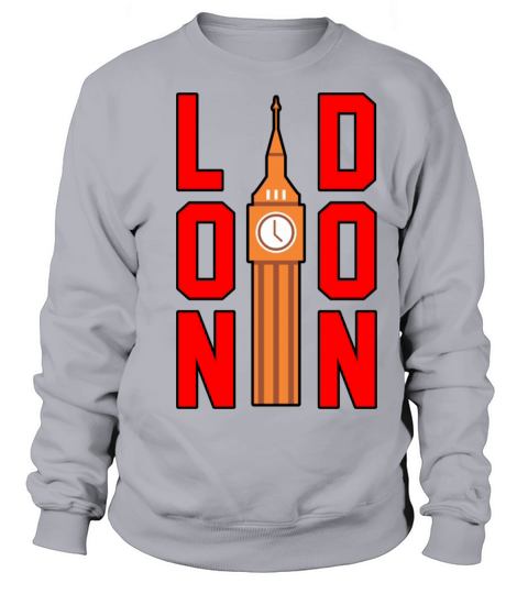 London Funny Gift Idea Sweatshirt Unisex