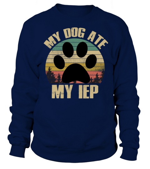 My Dog Ate My IEP Funny Vintage Sunset Teacher Sweatshirt Unisex