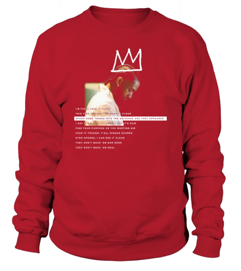 Nipsey Hussle spoke some things into the universe and they appeared Sweatshirt Unisex