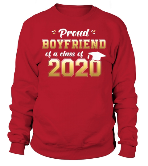 Proud Boyfriend of a Class 2020 Graduate Senior 20 Gift Pullover Hoodie Sweatshirt Unisex