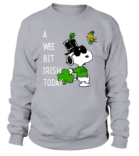 Snoopy A Wee Bit Irish Today Shamrock St. Patrick’s Day shirt Sweatshirt Unisex