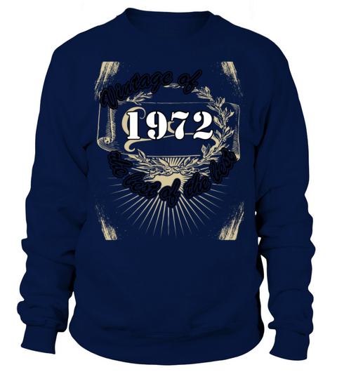 Vintage 1972 Birthday Saying Retro 50 Years Sweatshirt Unisex