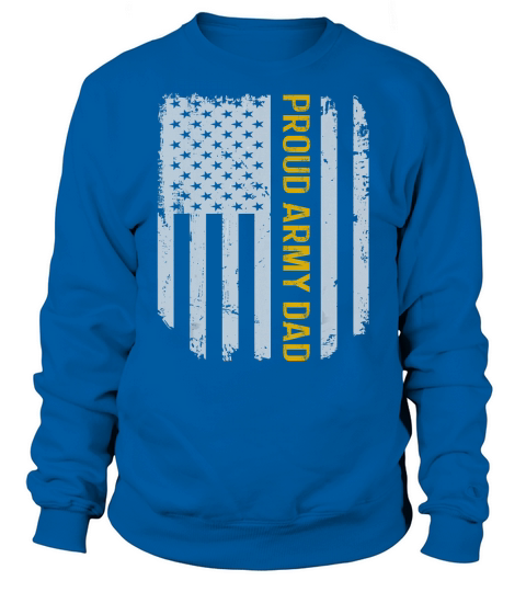 Vintage American Flag Proud Army Dad Fathers Day Gift T-Shirt Sweatshirt Unisex