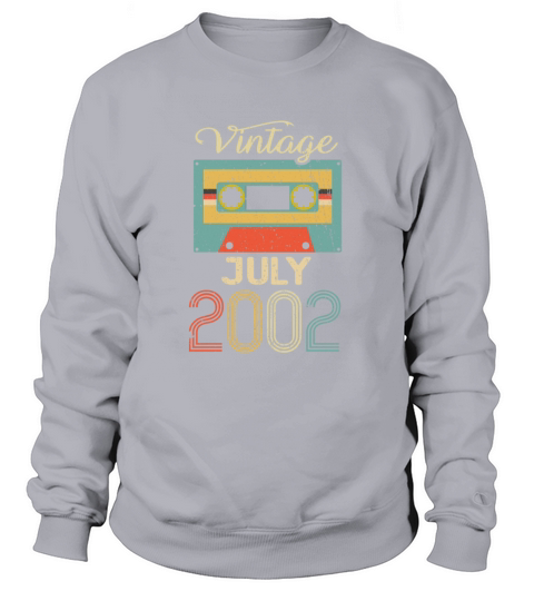 Vintage July 2002 20th Birthday 20 Year Gift Sweatshirt Unisex