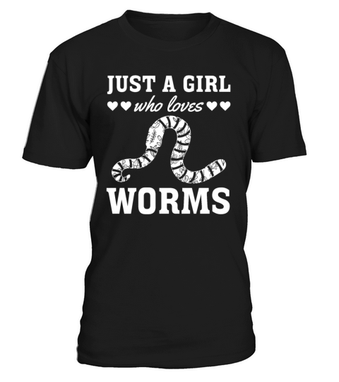 Cute Worm Lover Girl - Just A Girl Who Loves Worms T-Shirt Unisex