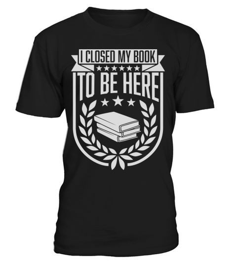 I closed my book T-Shirt Unisex