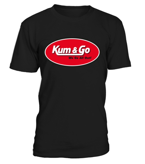 Kum and Go We Go All Out T-Shirt Unisex