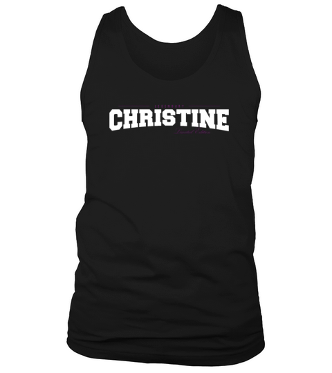 Christine Name Limited Edition Funny Retro Vintage Tank Top Unisex