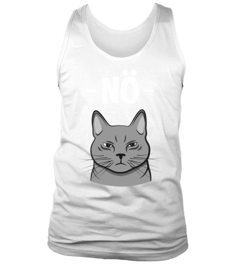 Evil Cat Nope Funny Quote Gift Tank Top Unisex