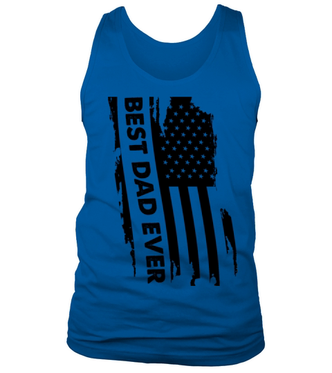 Fathers Day Best Dad Ever with Us American Flag Tank Top Unisex
