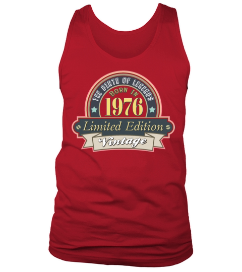 Idea for a gift to those who were born in 1976 Tank Top Unisex