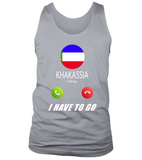 Khakassia is calling Is calling Flag Saying Tank Top Unisex