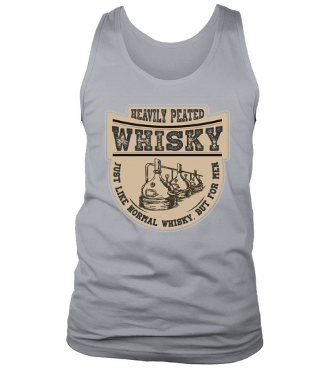 Peated Whiskey Lover Quotes Vintage Tank Top Unisex
