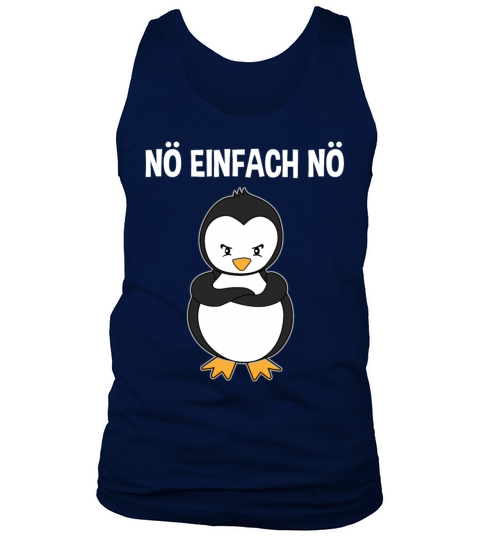 Penguin Nope Just Nope Funny Quote Gift Tank Top Unisex