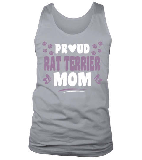 Proud Rat Terrier Dog Mom Owner Sayings Gifts Idea Tank Top Unisex