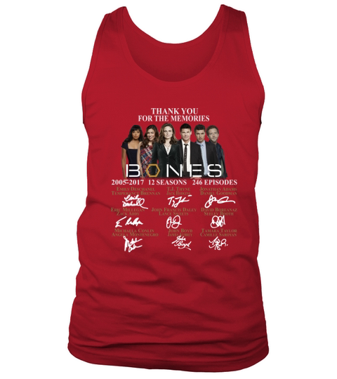 Thank you for the memories Bones 2005-2017 12 seasons 246 episodes signatures Tank Top Unisex