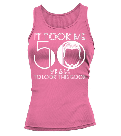 50th Birthday 50 Fifty Fiftieth Age Anniversary Tank top Woman