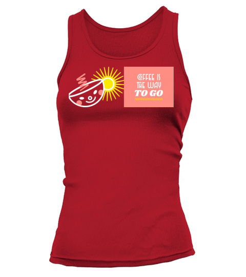 Coffee Is The Morning Solution To All My Problems Tank top Woman