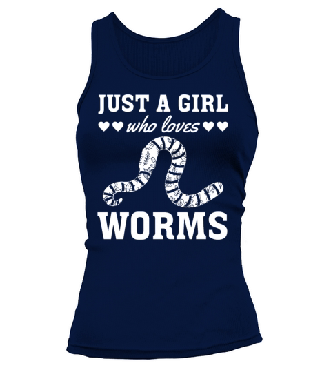 Cute Worm Lover Girl - Just A Girl Who Loves Worms Tank top Woman
