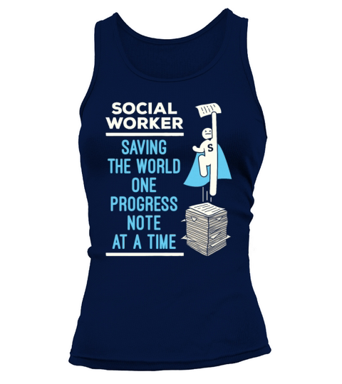 Funny Social Worker Progress Note Appreciation Tank top Woman