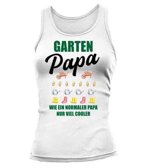 Garden Dad Funny Quote Gift Men Tank top Woman