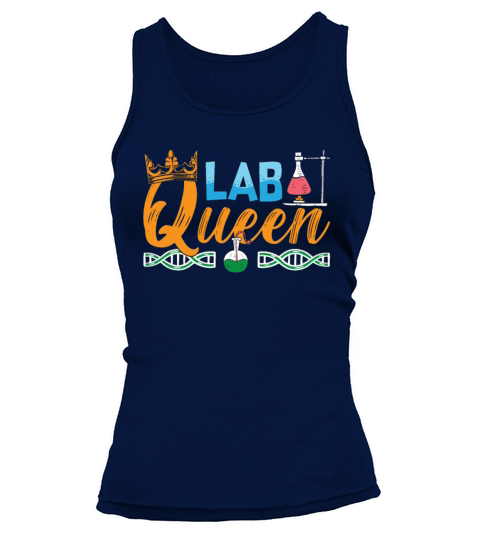 Lab Tech Lab Queen Laboratory Chemist Technician Tank top Woman