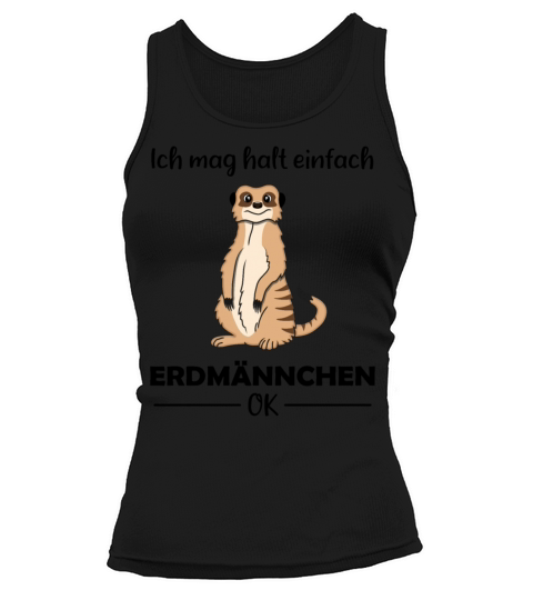 Meerkat Lovers Funny Quote Gift Tank top Woman