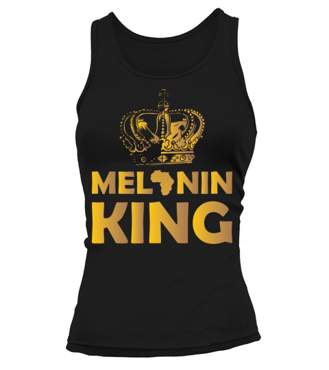 Melanin King Clothes Black History Gift African Tank top Woman