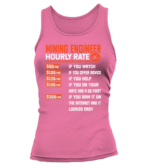 Mining Engineering Hourly Rate - Mining Tank top Woman