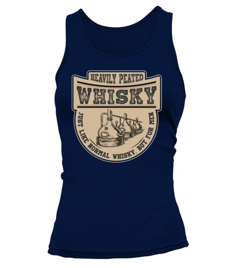 Peated Whiskey Lover Quotes Vintage Tank top Woman
