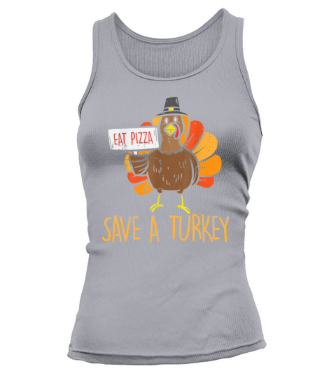Save A Turkey Eat Pizza Funny Vegan Thanksgiving Tank top Woman