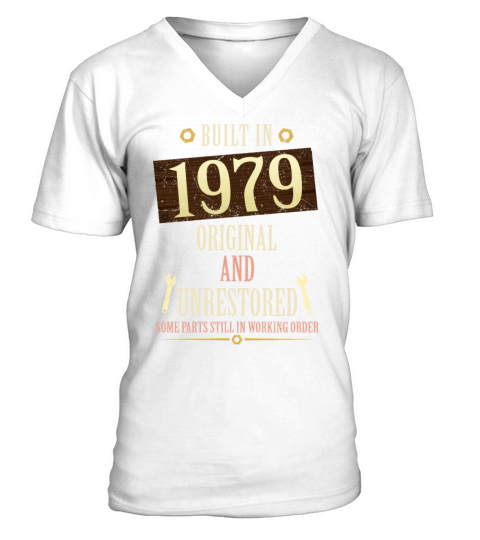 Built In The 1979 Original And Unrestored V-Neck T-shirt