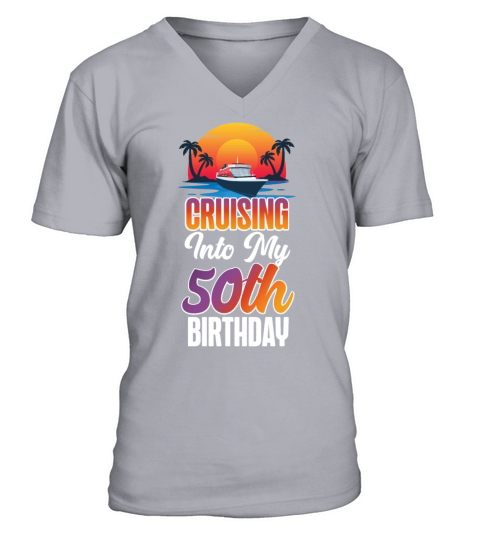 Cruise Ship Vacation 50th Birthday V-Neck T-shirt