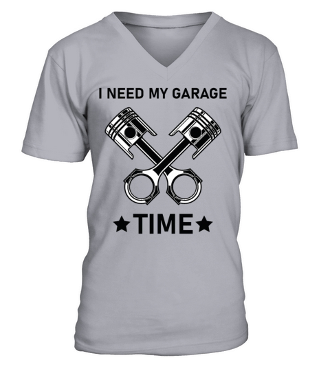 I Need My Garage Time - Mechanical V-Neck T-shirt