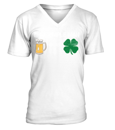 Im A Simple Man Beer Lover Irish St Patricks Day V-Neck T-shirt