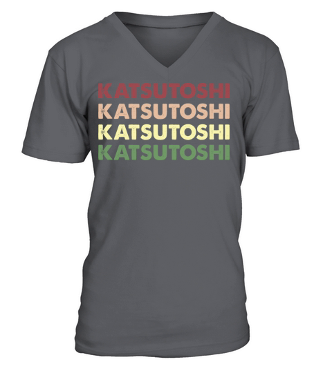 Katsutoshi Shirt - Personalized Name Katsutoshi V-Neck T-shirt