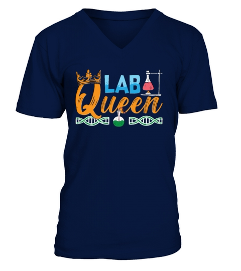 Lab Tech Lab Queen Laboratory Chemist Technician V-Neck T-shirt