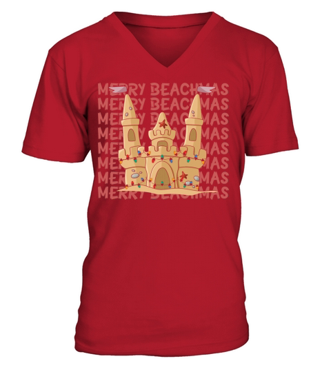 Merry beachmas sand castle xmas in july quote V-Neck T-shirt