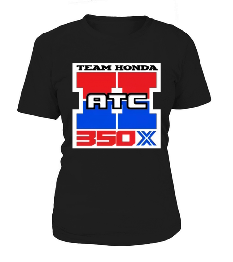 ATC 350X Three Wheeler Racing Shirt - W Women's T-Shirt