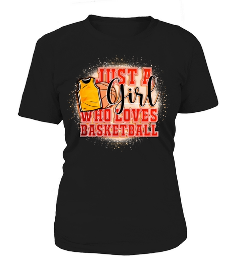 Basketball Lover Women Gift Just A Girl Who Loves Women's T-Shirt