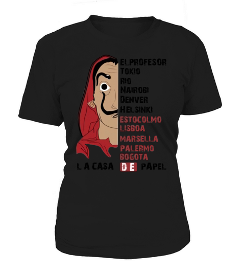 Bella Ciao Elprofesor Tokio Rio Nairobi Denver Helsinki Estocolmo Lisboa Women's T-Shirt