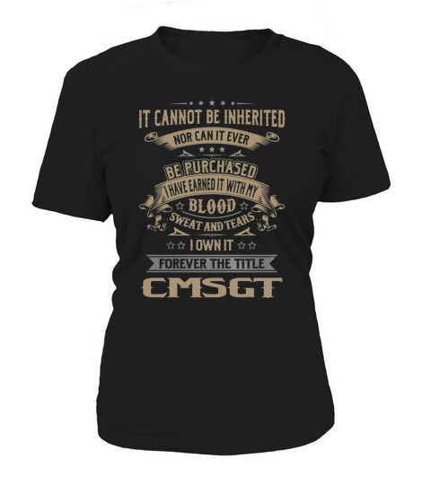 Cmsgt Forever Job Title Shirts Women's T-Shirt