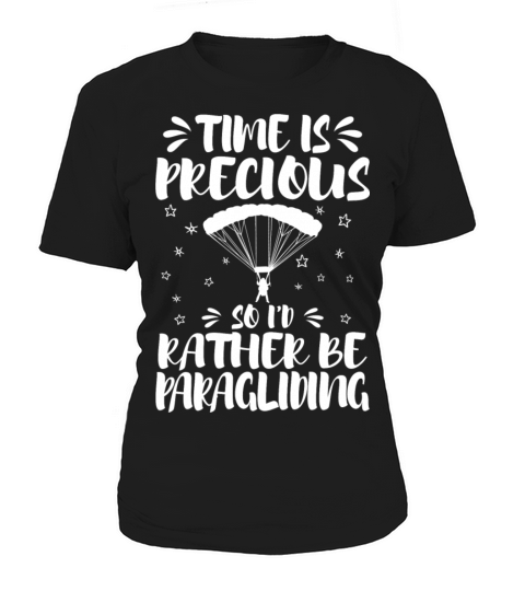 Id Rather Be Paragliding Paraglider Instructor Women's T-Shirt